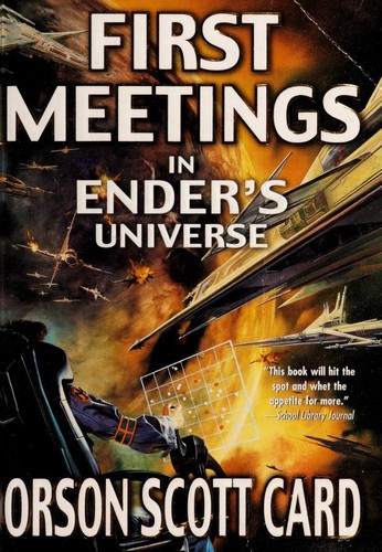 Cover of First Meetings in Ender's Universe